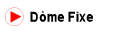 D�me Fixe