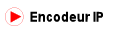 Encodeur IP